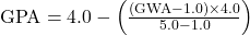 \text{GPA} = 4.0 - \left( \frac{(\text{GWA} - 1.0) \times 4.0}{5.0 - 1.0} \right) 